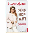 Cebinde Mucize Yarat zlem Denizmen Destek Yaynlar