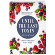Until The Last Toxin Destek Yaynlar