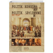 Politik Konuma ve Politik Sylenme Veli Polat Derin Yaynlar