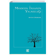 Modern İnsanın Yalnızlığı Mustafa Özodaşık Palet Yayınları