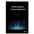 Merkez Bankalar ve Faizsiz Bankaclk ktisat Yaynlar