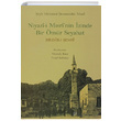 Niyazii Mısrinin İzinde Bir Ömür Seyahat Şeyh Mehmed Şemseddin Mısri Dergah Yayınları