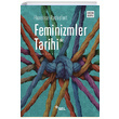 Feminizmler Tarihi Florence Rochefort Sel Yaynclk
