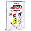 ocuklar Depremden Korkmayn Korunun Depremden Korunma Klavuzu Bilge Umut Erdem Ren Kitap