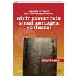 Hitit Devletinin Siyasi Antlama Metinleri Boazky ve Ugarit ivi Yazl Belgelerine Gre Gngr Karauuz izgi Kitabevi Yaynlar