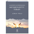 Anksiyete ve Depresyonda Metakognitif Terapi Adrian Wells Litera Yaynclk