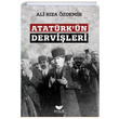 Atatrkn Dervileri Ali Rza zdemir Efsus Yaynlar