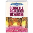 Cennetle Mjdelenen 10 Sahabe Muhammed Zahid Mutlu r Yaynlar