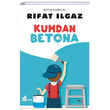 Kumdan Betona Rfat Ilgaz nar Yaynlar