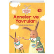 Miniklere ykler Anneler ve Yavrular Nalan Akta Snmez ilek Kitaplar