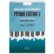 Seme Eserler ve alma Yntemleriyle Piyano Eitimi 2 Aya Aytu Mzik Eitimi Yaynlar