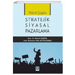 Dijital ada Stratejik Siyasal Pazarlama Ekin Basm Yayn