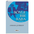 Byle Bir Baba Osman eviksoy Aka Yaynlar