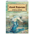 Amok Koucusu Stefan Zweig Anonim Yaynclk