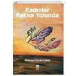 Kadnlar Rakka Yolunda Mehmet zkan ahin Ceren Kltr Yaynlar