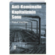 Anti Komnalin Kapitalizmin Sonu Yusuf Kaplan Ceren Kltr Yaynlar