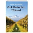 Gri Katrlar lkesi Ahmet Bozkaplan Ceren Kltr Yaynlar