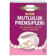 Ailede Mutluluk Prensipleri Ahmed ahin Cihan Yaynlar