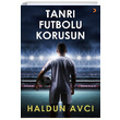 Tanr Futbolu Korusun Haldun Avc Cinius Yaynlar