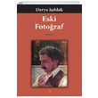 Eski Fotoraf Derya Ildak Cinius Yaynlar