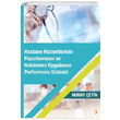 Hastane Hizmetlerinin Pazarlanmas ve Hekimlere Uygulanan Performans Sistemi Nuray etin Cinius Yaynlar
