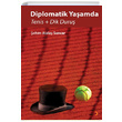 Diplomatik Yaamda Tenis ve Dik Duru ehim Atalay Sancar Cinius Yaynlar