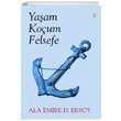 Yaam Koum Felsefe Ala Emire D. Ersoy Cinius Yaynlar