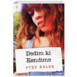 Dedim ki Kendime Aye Kele Cinius Yaynlar