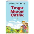 Tıngır Mıngır Çiftlik Gülşen Akış Cinius Yayınları