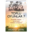 Toplu Oyunlar 7 Hidayet Sayn Cinius Yaynlar