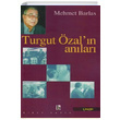 Turgut zaln Anlar Mehmet Barlas Birey Yaynclk