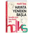 Hayatnz Deitirecek Kitaplar Serisi Hayata Yeniden Bala Dokuz Yaynlar