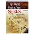 Piri Reis Haritasnn ifresi Metin Soylu Cenova Yaynlar