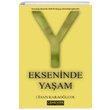 Y Ekseninde Yaam Cihan Karaoluol Cenevre Fikir Sanat