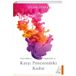 Kar Penceredeki Kadn Selda Terek Destek Yaynlar