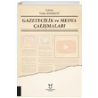Gazetecilik ve Medya almalar Vefal Enserov Akademisyen Kitabevi