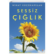 Sessiz lk Nihat Kkarslan Cinius Yaynlar