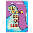 Olmasa Da Olur Asl T. Kzmaz nklap Kitabevi