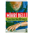 Yunus Emreden Bill Gatese 90 Ylna Armaan Mihri Belli Cadde Yaynlar