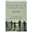 Gelin Gardalar Birlik Olalm Medet zek Can Yaynlar Ali Adil Atalay