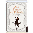 Ak Tango ve Felsefe Mehmet Gndoan Dorlion Yaynevi