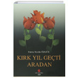 Krk Yl Geti Aradan Fatma Nezihe zgr Can Yaynlar Ali Adil Atalay