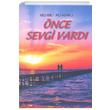 nce Sevgi Vard Mehmet Ali Azakl Can Yaynlar Ali Adil Atalay