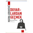 Duvarlardan Gemek Marina Abramovic Everest Yaynlar