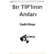 Bir Tiplinin Anlar Sadri Kaya Papirs Yaynevi