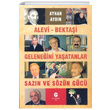 Alevi Bektai Geleneini Yaatanlar Sazn ve Szn Gc Ayhan Aydn Can Yaynlar Ali Adil Atalay