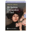 Bir Kadnn Yaamndaki 24 Saat Stefan Zweig Remzi Kitabevi