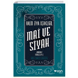 Mai ve Siyah (Gnmz Trkesiyle) Halid Ziya Uaklgil Can Yaynlar