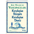 Kardeim Rzgar Kardeim Deniz Jose Mauro de Vasconcelos Can Yaynlar