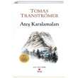 Ate Karalamalar Tomas Transtrmer Can Yaynlar